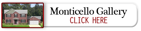 Monticello button Home Plans and Pricing