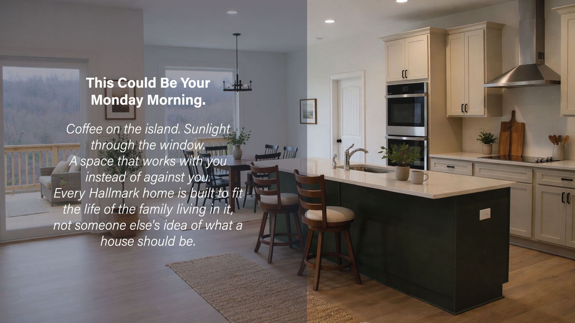Open-concept kitchen with an island and adjacent dining area, overlaid with bold marketing text about a Hallmark home.